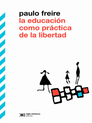 cover image of La educación como práctica de la libertad
